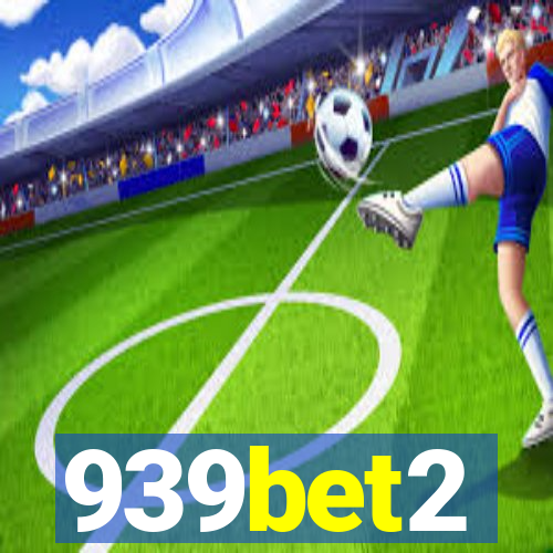 939bet2