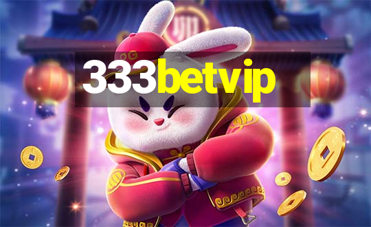 333betvip