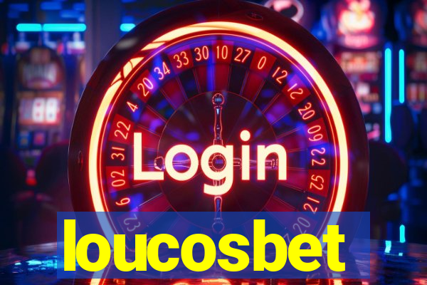 loucosbet