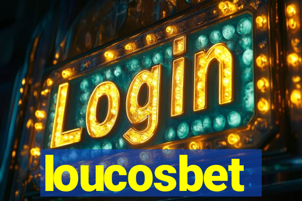 loucosbet