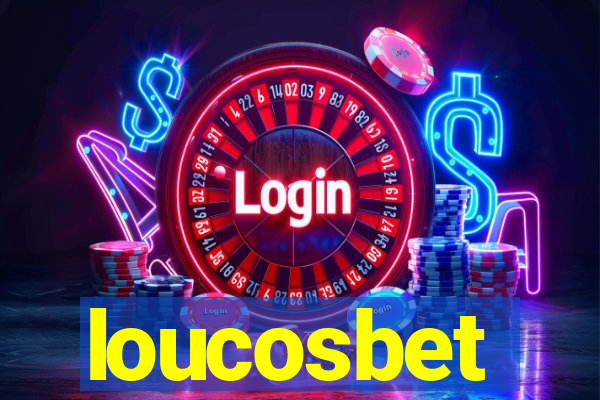 loucosbet