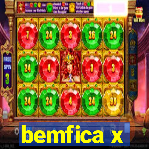 bemfica x