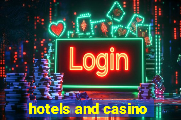 hotels and casino