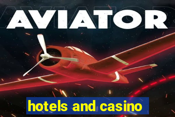 hotels and casino