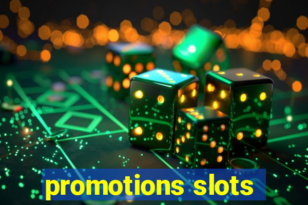 promotions slots