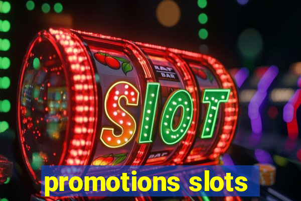 promotions slots