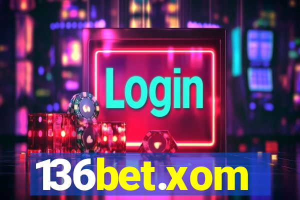 136bet.xom