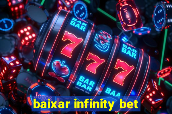 baixar infinity bet