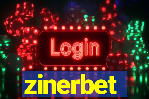 zinerbet