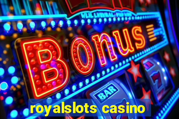 royalslots casino