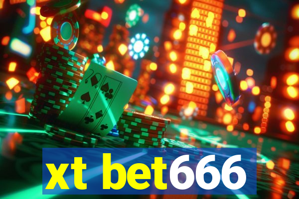 xt bet666