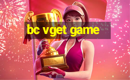 bc vget game