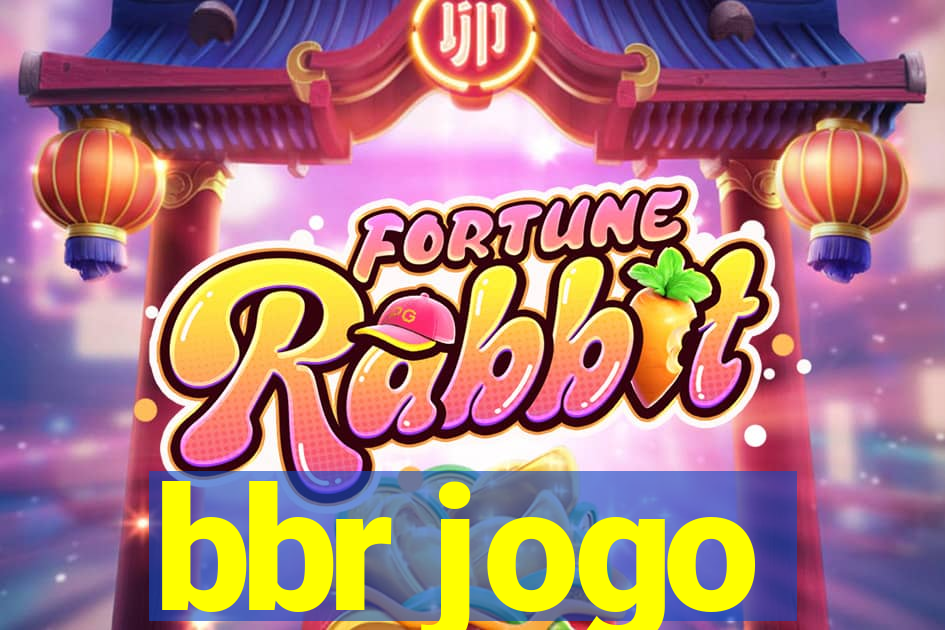 bbr jogo