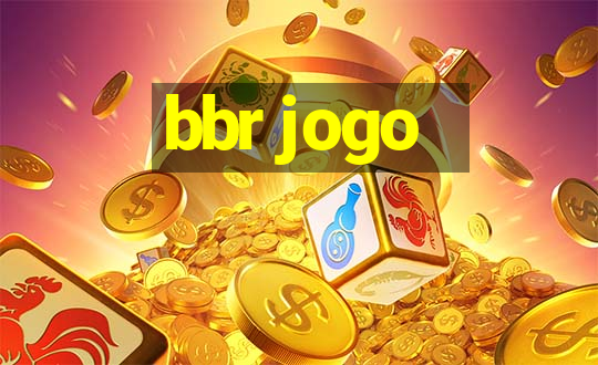 bbr jogo