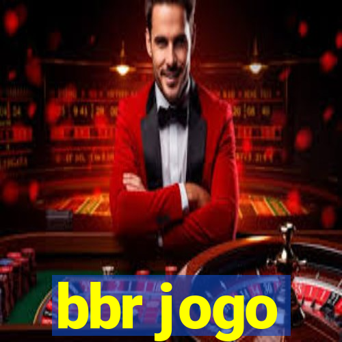 bbr jogo