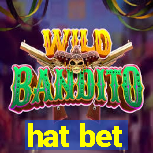 hat bet