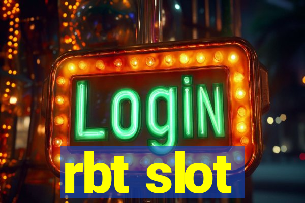 rbt slot