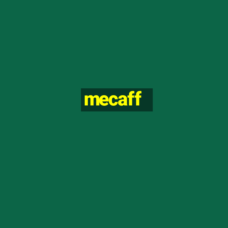 mecaff