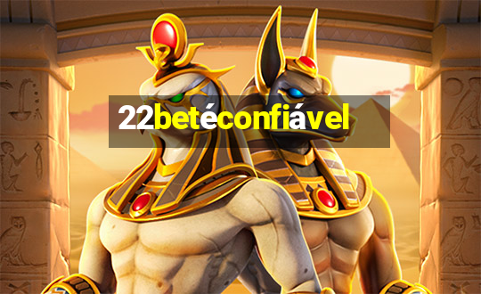 22betéconfiável