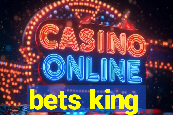 bets king