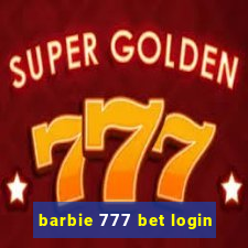 barbie 777 bet login