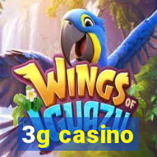 3g casino