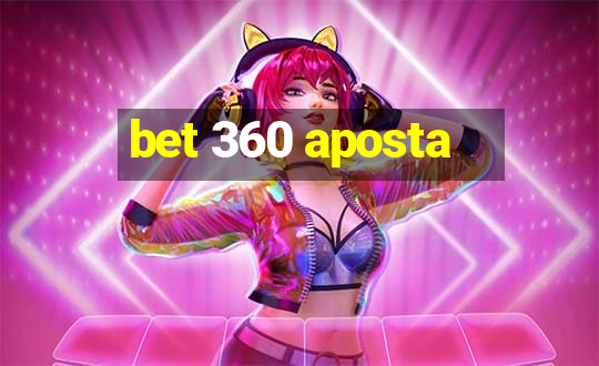 bet 360 aposta