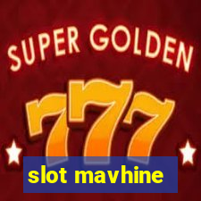 slot mavhine