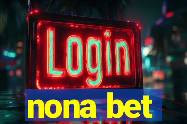 nona bet