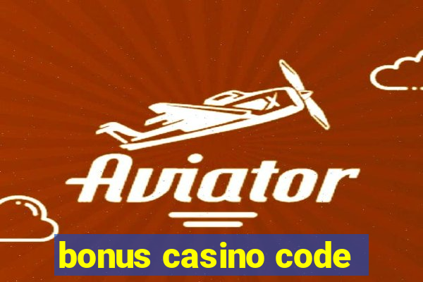 bonus casino code