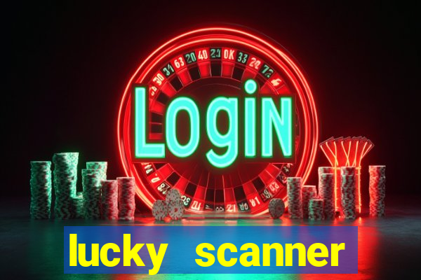 lucky scanner leitor da sorte