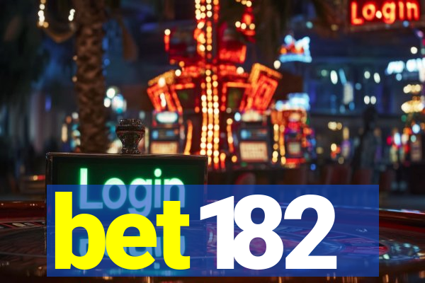 bet182