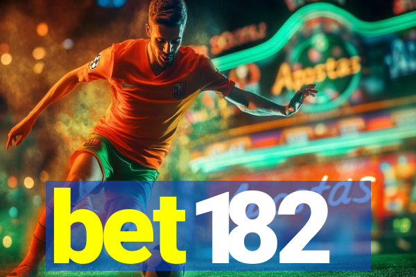 bet182