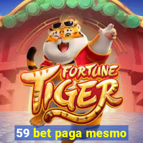 59 bet paga mesmo