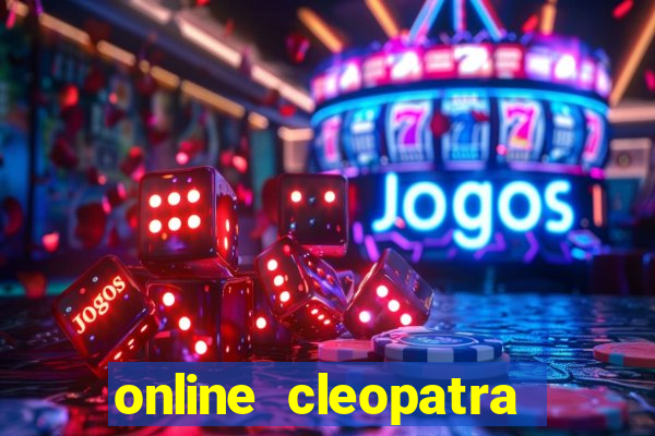 online cleopatra slots free