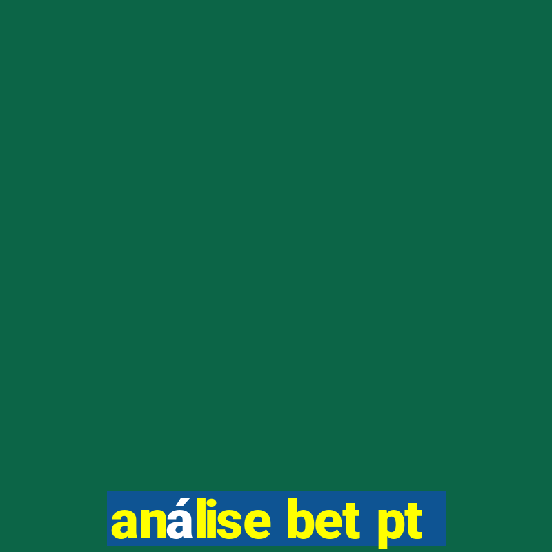 análise bet pt