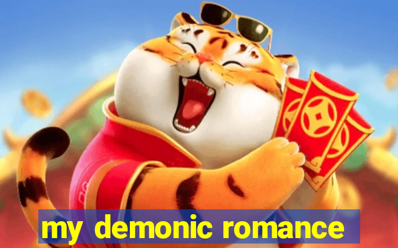 my demonic romance