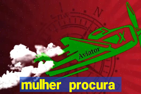 mulher procura homem salvador