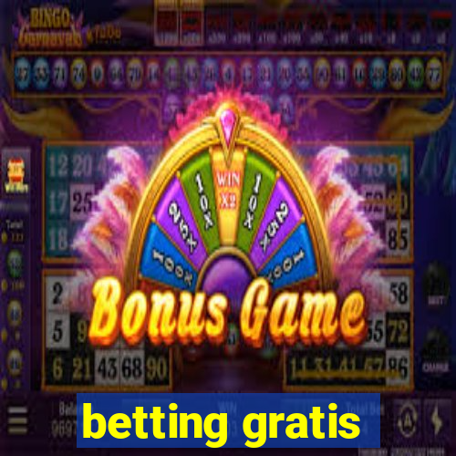 betting gratis