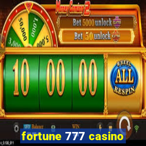 fortune 777 casino