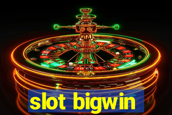 slot bigwin