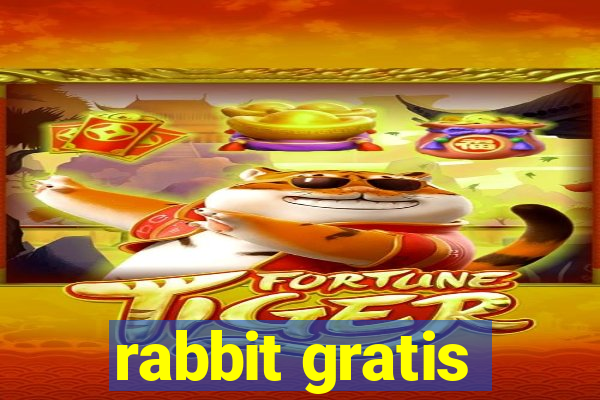 rabbit gratis