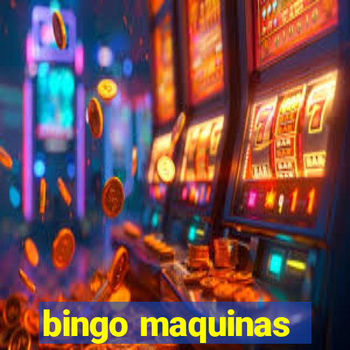 bingo maquinas