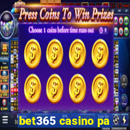 bet365 casino pa