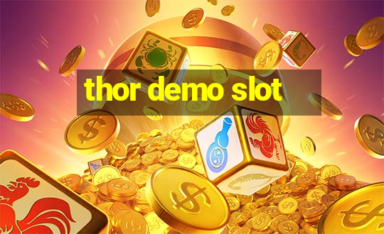 thor demo slot