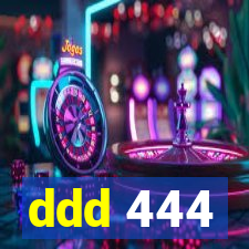 ddd 444