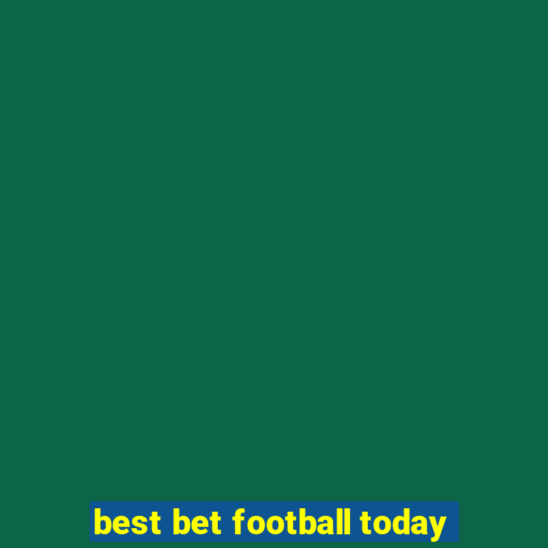 best bet football today