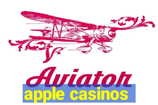 apple casinos