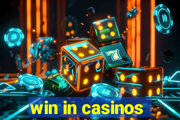 win in casinos