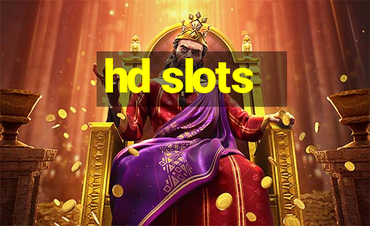 hd slots